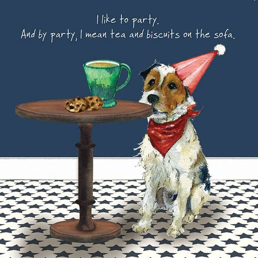 The Little Dog Laughed Wenskaart hond Party time 15 x 15 cm