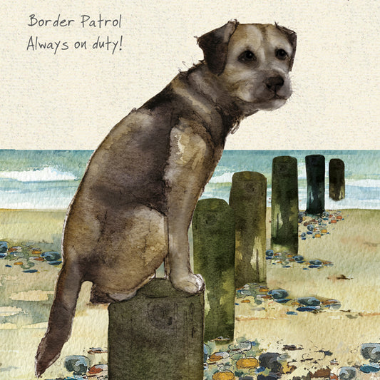 The Little Dog Laughed Wenskaart hond Border Patrol 15 x 15 cm